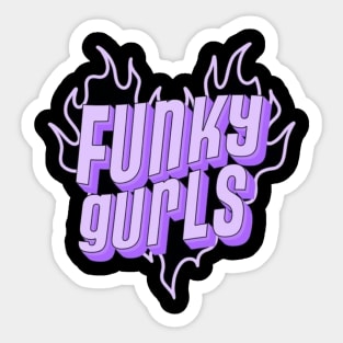 Funky gurls Sticker